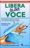 Libera la Tua Voce