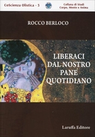 Liberaci dal Nostro Pane"idiano