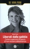 Liberati dalla Gabbia