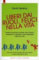 Liberi dai Ruoli,  Felici nella Vita