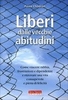 Liberi dalle Vecchie Abitudini