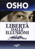 Libertà dalle Illusioni