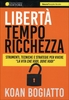 Libertà,  Tempo,  Ricchezza