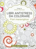 Libri Antistress da Colorare - Fiori Meravigliosi