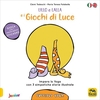 Lillo e Lalla e i Giochi di Luce