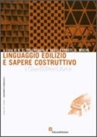 Linguaggio Edilizio e Sapere Costruttivo