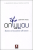 Only You