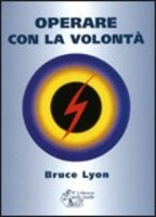 Operare con la Volontà