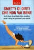 Smetti di Dirti che Non Vai Bene