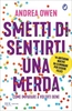 Smetti di Sentirti una Merda