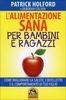 Smettila di Far Mangiare Schifezze a Tuo Figlio Vecchia Edizione 2014