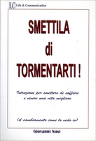 Smettila di Tormentarti!
