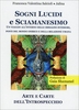 Sogni Lucidi e Sciamanesimo