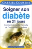 Soigner Son Diabete En 21 Jours
