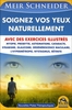 Soignez Vos Yeux Naturellement Édition 2015