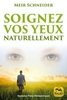 Soignez Vos Yeux Naturellement Édition 2017