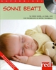 Sonni Beati - Con CD Allegato Ristampa 2008