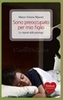 Sono Preoccupato per Mio Figlio