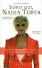 Sono Qui,  Nadia Toffa