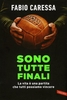 Sono Tutte Finali