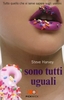 Sono Tutti Uguali