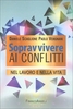 Sopravvivere ai Conflitti