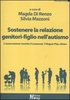 Sostenere la Relazione Genitori-Figlio nell
