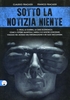 Sotto la Notizia Niente