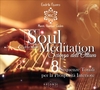 Soul Meditation - La Scienza dell