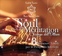 Soul Meditation - La Scienza dell