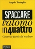 Spaccare l