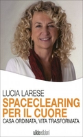 Spaceclearing per il Cuore