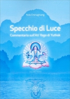 Specchio di Luce - Volume 1