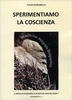 Sperimentiamo la Coscienza