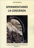 Sperimentiamo la Coscienza