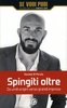 Spingiti Oltre