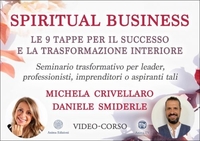 Spiritual Business (Video Seminario) Streaming - Da Vedere Online