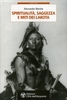 Spiritualità Saggezza e Miti dei Lakota