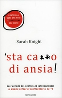 Sta Ca**o di Ansia
