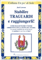 Stabilire Traguardi e Raggiungerli Vecchia Edizione 1998