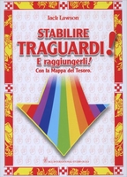 Stabilire Traguardi e Raggiungerli Vecchia Edizione 1999