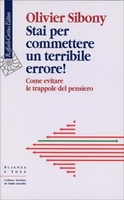 Stai per Commettere un Terribile Errore!