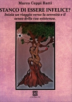 Stanco di Essere Infelice?