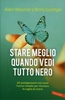 Stare Meglio Quando Vedi Tutto Nero