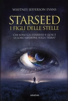 Starseed. I Figli delle Stelle