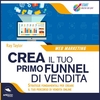Start Web. Crea Funnel di Vendita (Audiolibro Mp3)