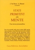 Stati Primitivi della Mente
