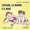 Stefano,  la Mamma e il Mare