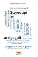 Stereotipi e Arzigogoli