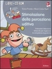 Stimolazione della Percezione Uditiva - Libro con CD-ROM